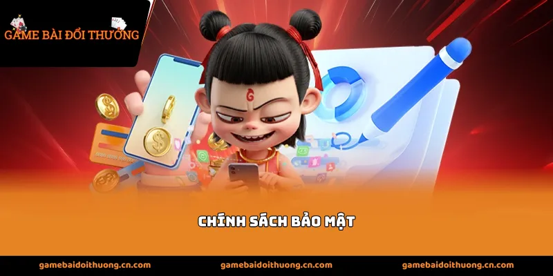 Chính Sách Bảo Mật