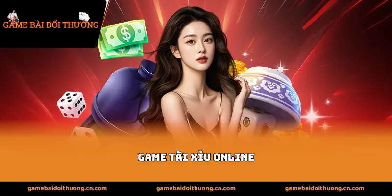Game tài xỉu online