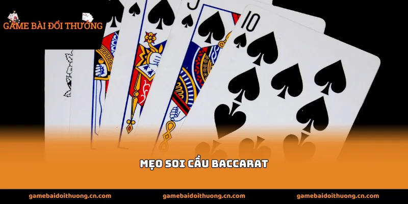 Mẹo Soi Cầu Baccarat