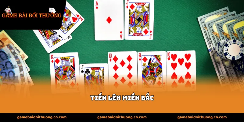 tiến lên miền bắc